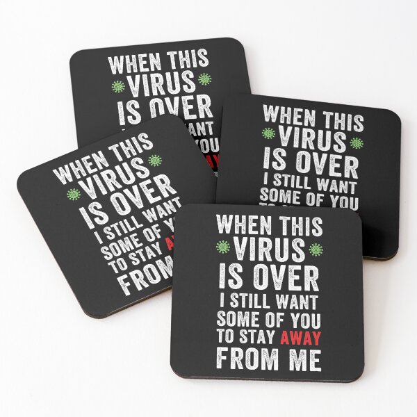 Item preview, When This Virus Is Over I Still Want Some Of You To Stay away from me Funny 2020 Quarantine designed and sold by MoMasry.