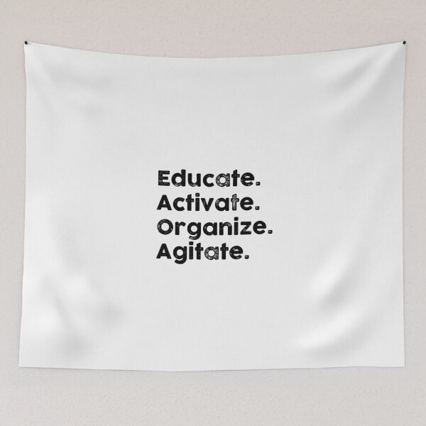 Item preview, Educate Activate Organize Agitate designed and sold by GoldenDov.