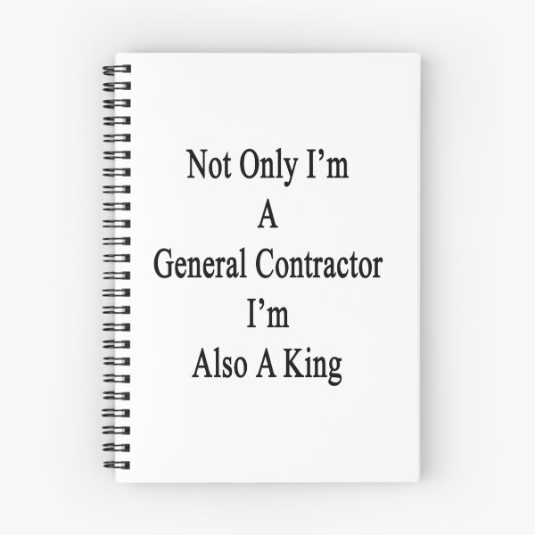 Item preview, Not Only I'm A Great General Contractor I'm Also A King designed and sold by supernova23.