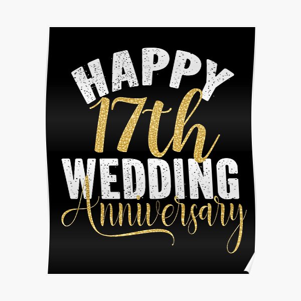 17th Wedding Anniversary Posters Redbubble