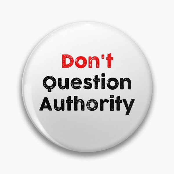 Item preview, Don't Question Authority designed and sold by GoldenDov.