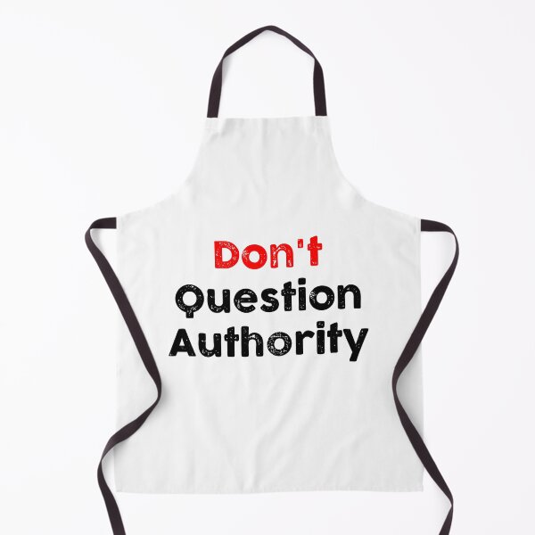 Item preview, Don't Question Authority designed and sold by GoldenDov.