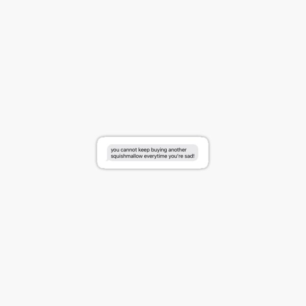 Funny Squishmallow Text Sticker