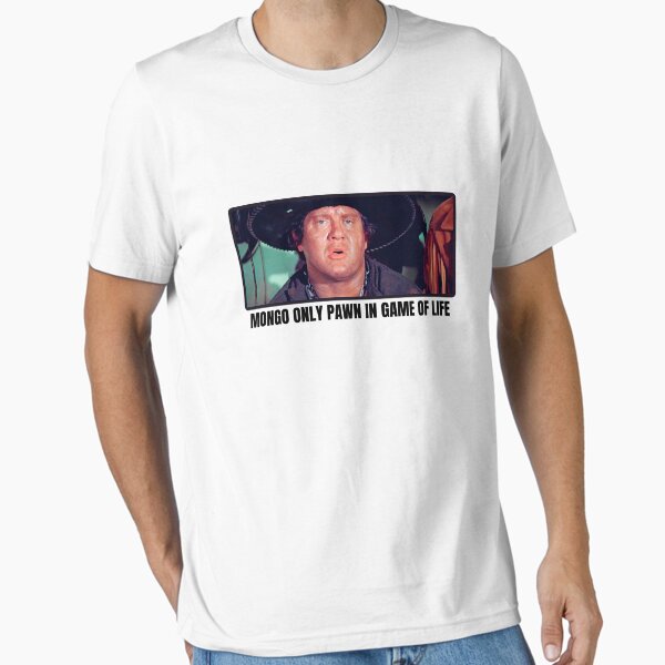 Item preview, Blazing Saddles / Mongo only pawn in game of life  designed and sold by Cuttintees.