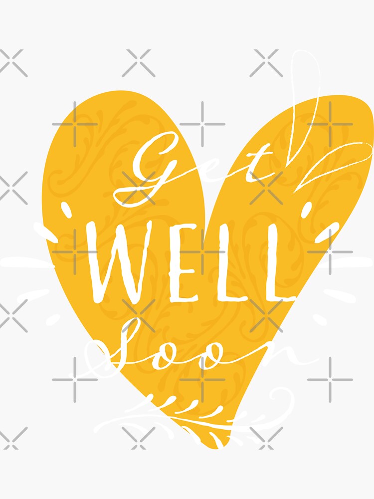 Get Well Soon Feel Better Sticker - Get Well Soon Feel Better Heal