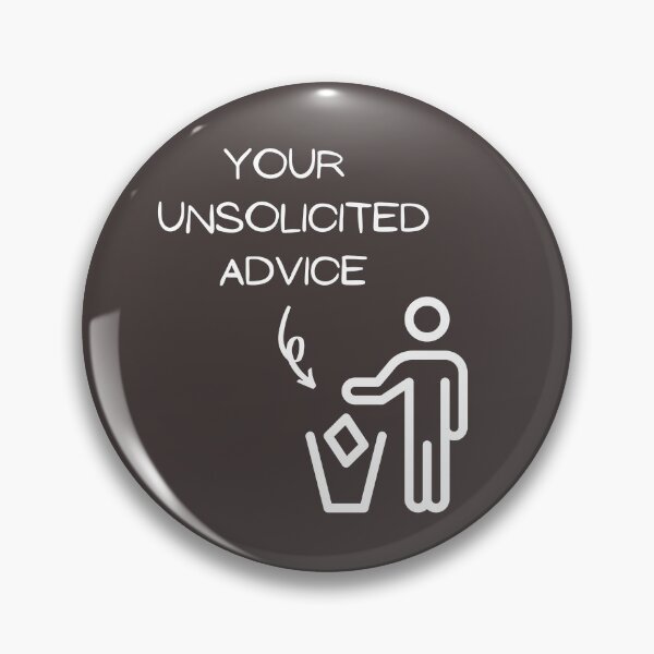 Item preview, Unsolicited unwanted advice  designed and sold by Mommaspouch.
