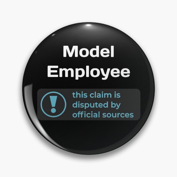 Item preview, This Claim is Disputed (Model Employee) - Self Deprecating designed and sold by WeaveTrumpet.