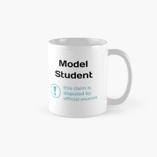 Item preview, This Claim is Disputed (Model Student) - Self Deprecating designed and sold by WeaveTrumpet.