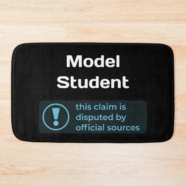 Item preview, This Claim is Disputed (Model Student) - Self Deprecating designed and sold by WeaveTrumpet.