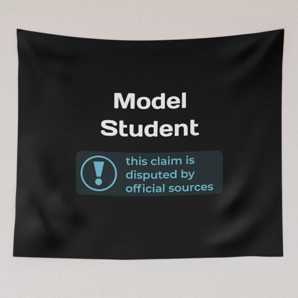 Item preview, This Claim is Disputed (Model Student) - Self Deprecating designed and sold by WeaveTrumpet.
