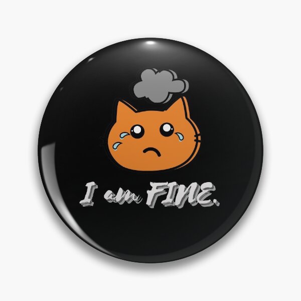 Item preview, I am Fine. Slightly Wrong designed and sold by Vibing-Right.