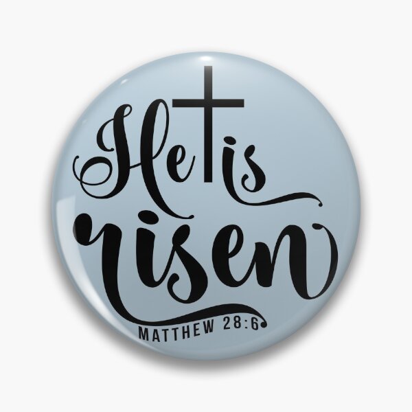 Item preview, He is lisen - MATTHEW 28 designed and sold by Borislav Shekerdzhiyski.