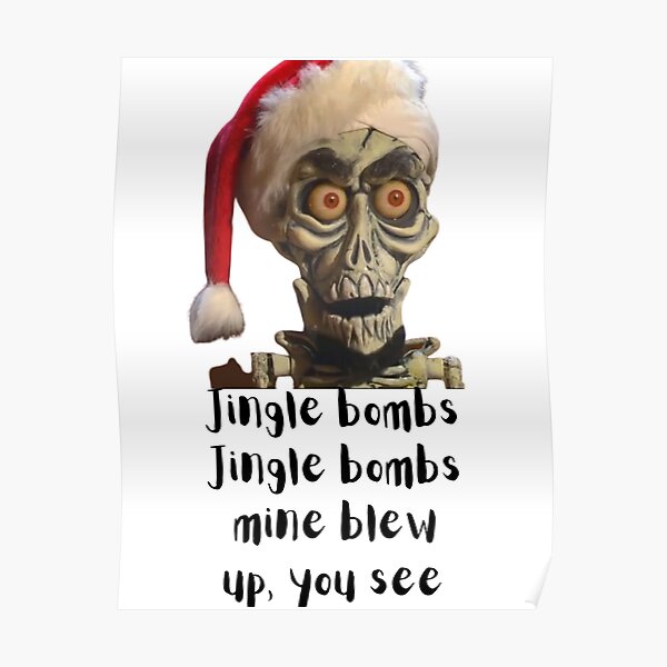 Achmed The Dead Terrorist Song Jingle Bombs 2020 Jokes Posters | Redbubble