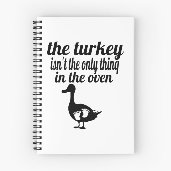 Item preview, THE TURKEY ISN'T THE ONLY THINQ IN THE OVEN. designed and sold by leicha.