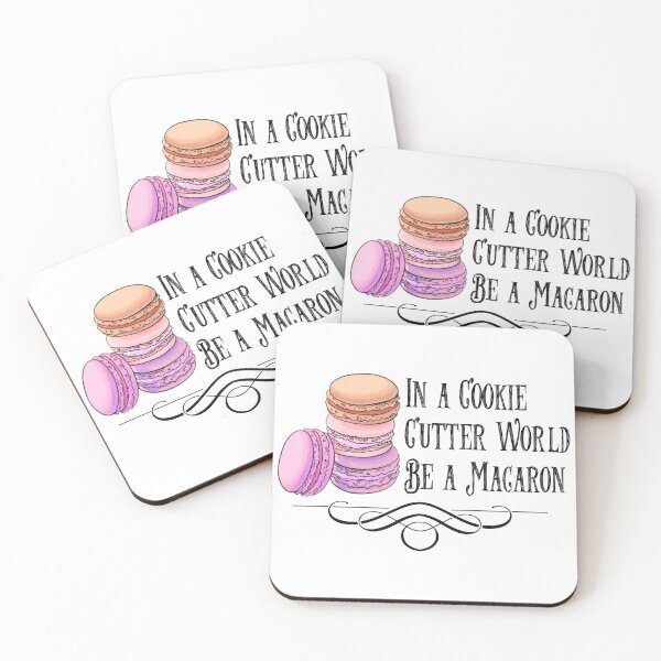Item preview, In a Cookie Cutter World, Be a Macaron designed and sold by Kaos Urbanwear.