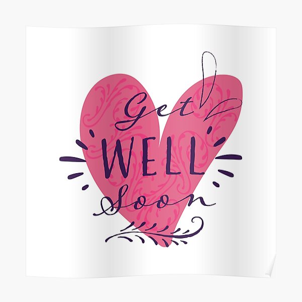 Get Well Soon Posters and Art Prints for Sale