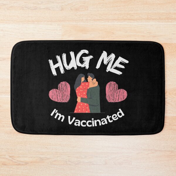 Item preview, Vaccinated You Can Hug Me Now designed and sold by Joy Poddar.