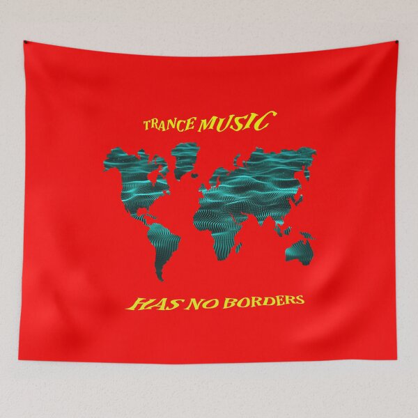 Item preview, Trance Music Has No Borders Artwork designed and sold by TeesByMark.
