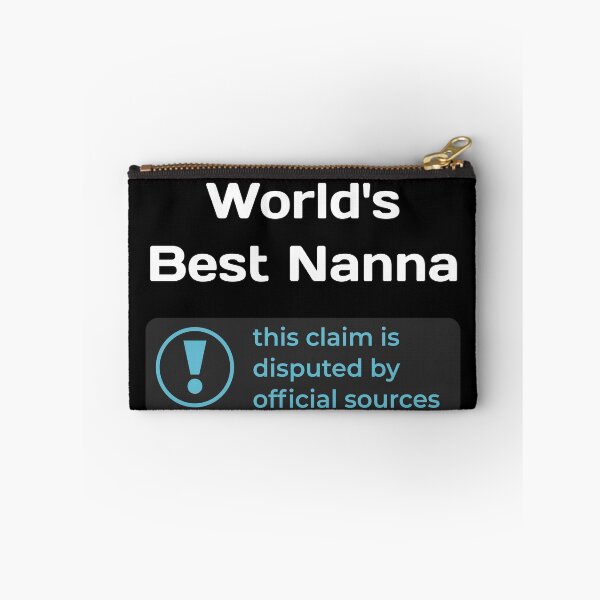 Item preview, This Claim is Disputed (World's Best Nanna) - Self Deprecating designed and sold by WeaveTrumpet.