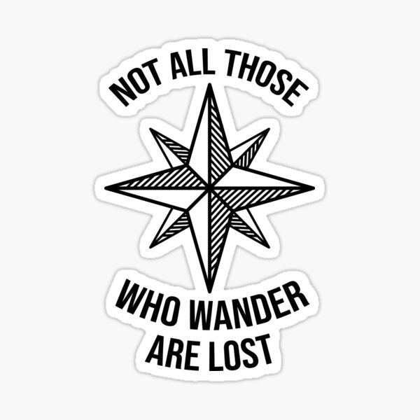 Item preview, Not All Those Who Wander Are Lost designed and sold by youssefdesign7.