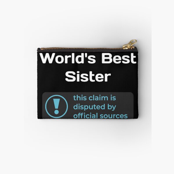Item preview, This Claim is Disputed (World's Best Sister) - Self Deprecating designed and sold by WeaveTrumpet.