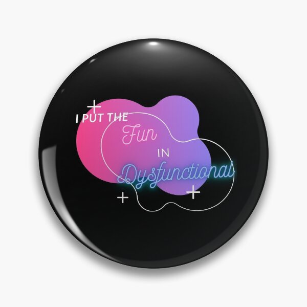 Item preview, Put the Fun in Dysfunctional designed and sold by TheHustlersSC.