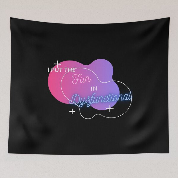 Item preview, Put the Fun in Dysfunctional designed and sold by TheHustlersSC.