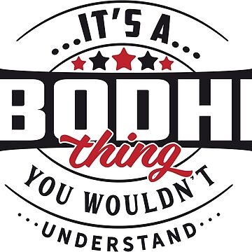 Artwork thumbnail, Bodhi Name T-shirt Bodhi Thing Bodhi by wantneedlove