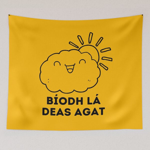 Item preview, Bíodh lá deas agat - Have a good day! Irish Gaelic Language Quote designed and sold by a-little-ink.