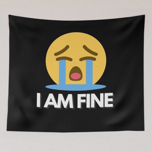 Item preview,  I am Fine. Slightly Wrong designed and sold by Vibing-Right.