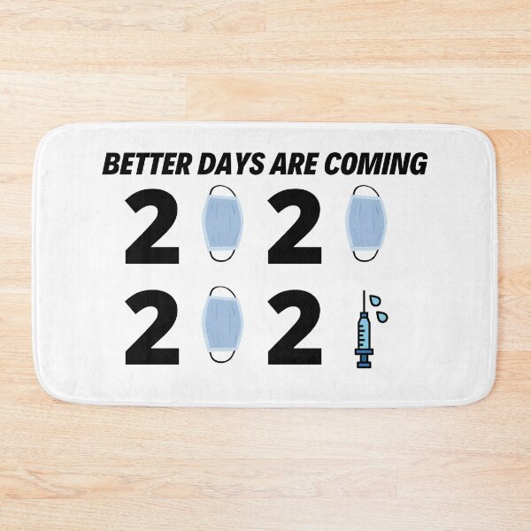 Item preview, Better Days Are Coming designed and sold by BahiaStyle.