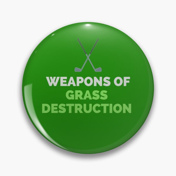 Item preview, Golf, Weapons Of Grass Destruction designed and sold by hottest-tees.