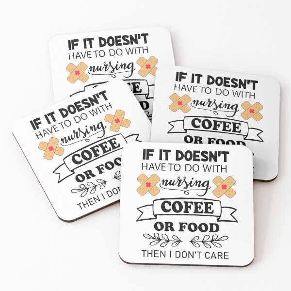 Item preview, it doesn't have to do with nursing, coffee, or food, i don't care designed and sold by PRINTED ..