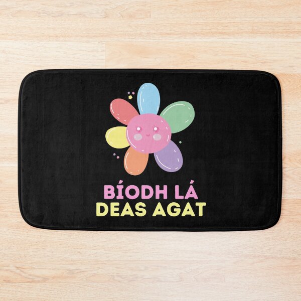 Item preview, Bíodh lá deas agat - Have a good day! Irish Gaelic Language Quote designed and sold by a-little-ink.