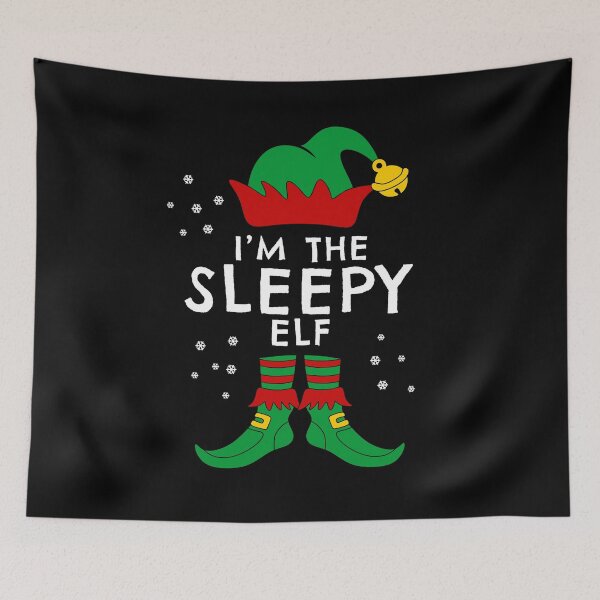 Item preview, I'm the Sleepy Elf Family Matching Christmas 2020  designed and sold by Mokhe.