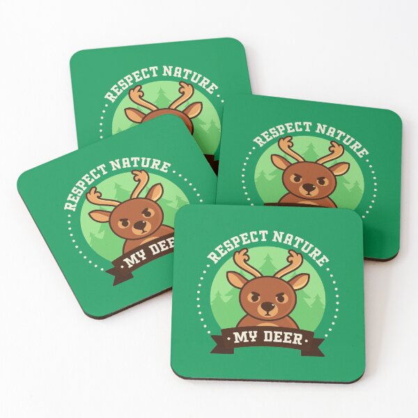 Item preview, Respect Nature, My Deer - Cute Deer Pun designed and sold by Gudland.