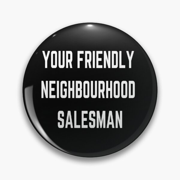 Item preview, Your friendly neighbourhood salesman original (job based) designed and sold by AnujShah7.