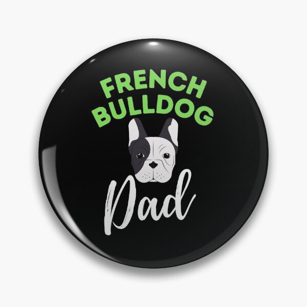 Item preview, French Bulldog Dad designed and sold by bifkee19.