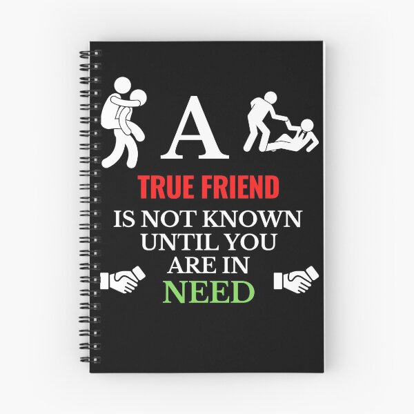 Item preview, A true friend is not known until you are in need designed and sold by ajtechdesigns.