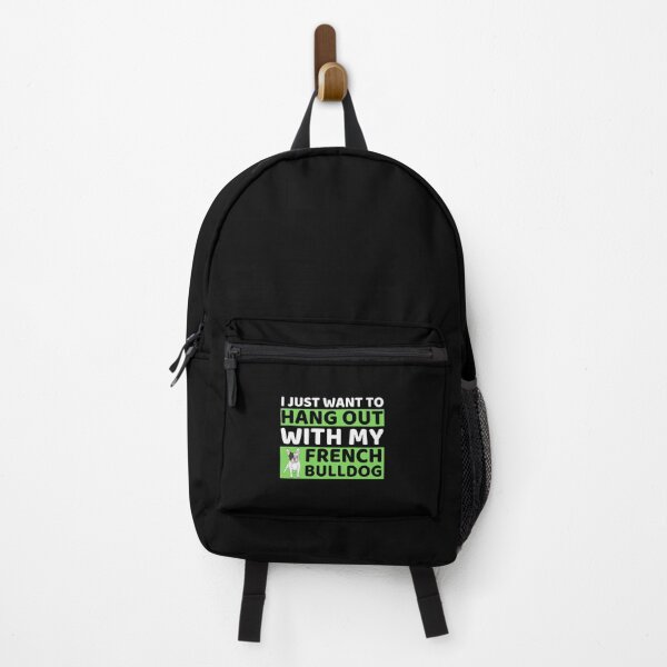 Item preview, I Just Want To Hangout With My French Bulldog designed and sold by bifkee19.