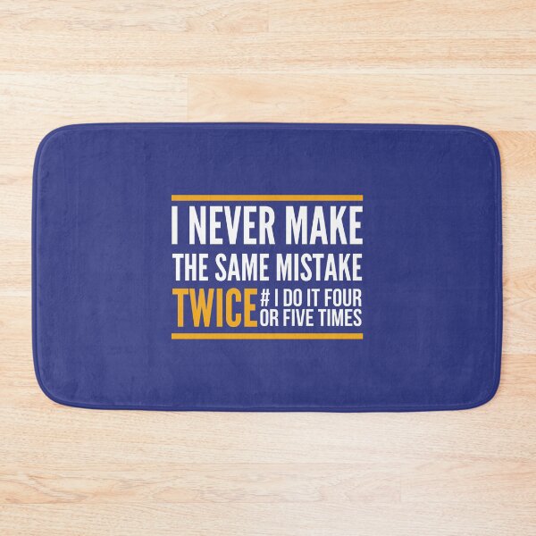 Item preview,  I Never Make The Same Mistake Twice designed and sold by hachemi riadh.