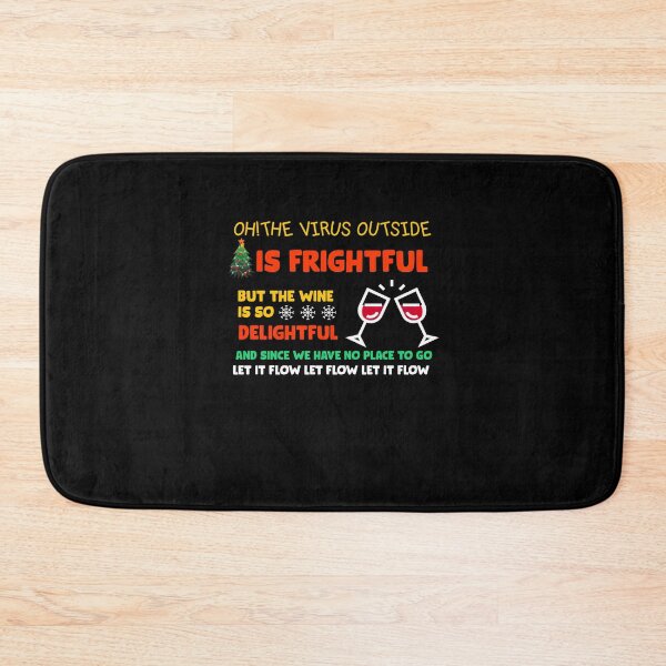 Item preview, oh the virus outside is frightful but the wine is delightful designed and sold by arnabbabai.