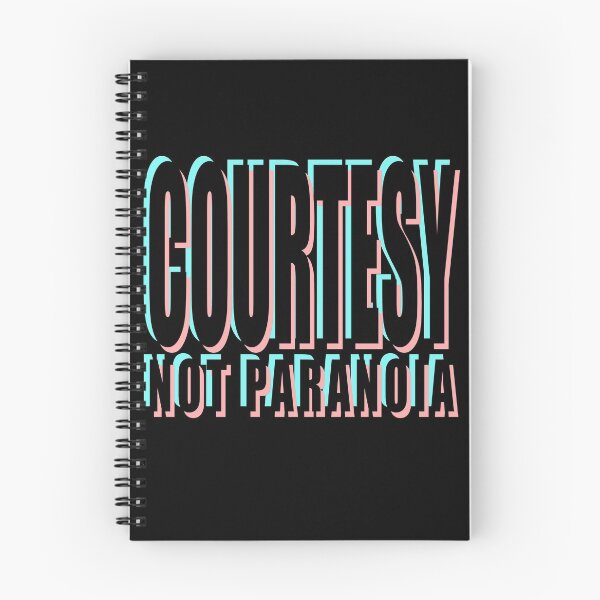 Item preview, COURTESY, NOT PARANOIA designed and sold by Cr1sV.