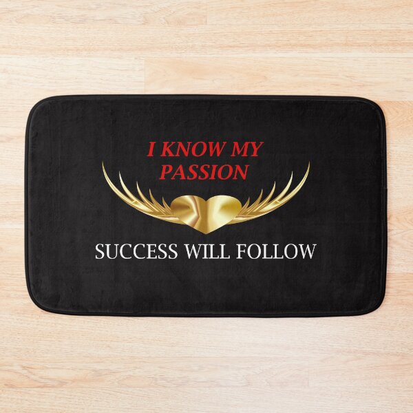 Item preview, I know my passion. Success will follow. designed and sold by PCUsher.