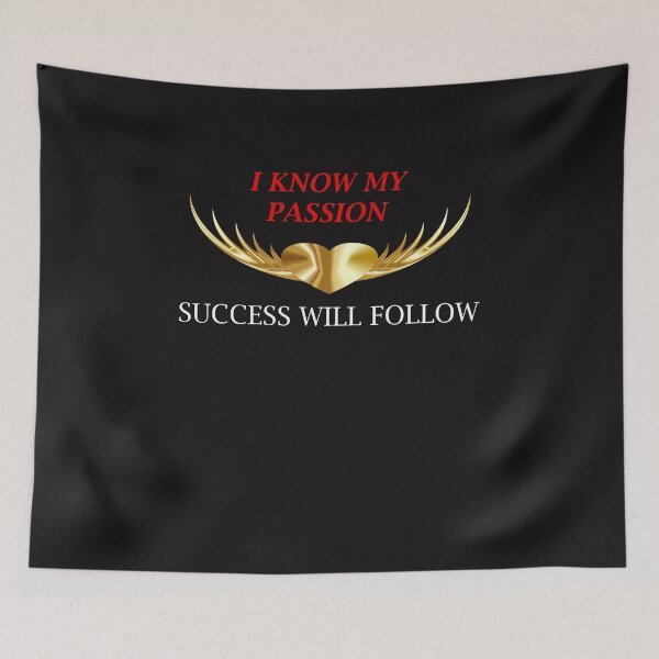 Item preview, I know my passion. Success will follow. designed and sold by PCUsher.