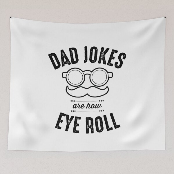 Item preview, Dad Jokes Are How Eye Roll Funny designed and sold by The Little Wood Cottage.