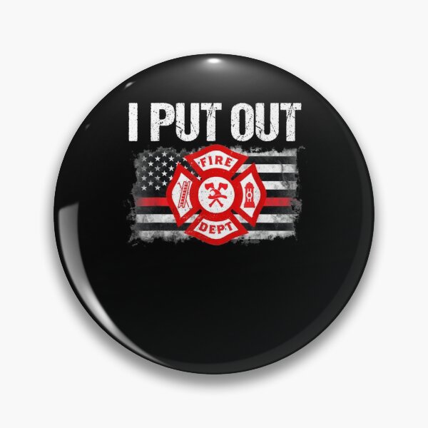 Item preview, I Put Out Firefighter designed and sold by TheBloom98.