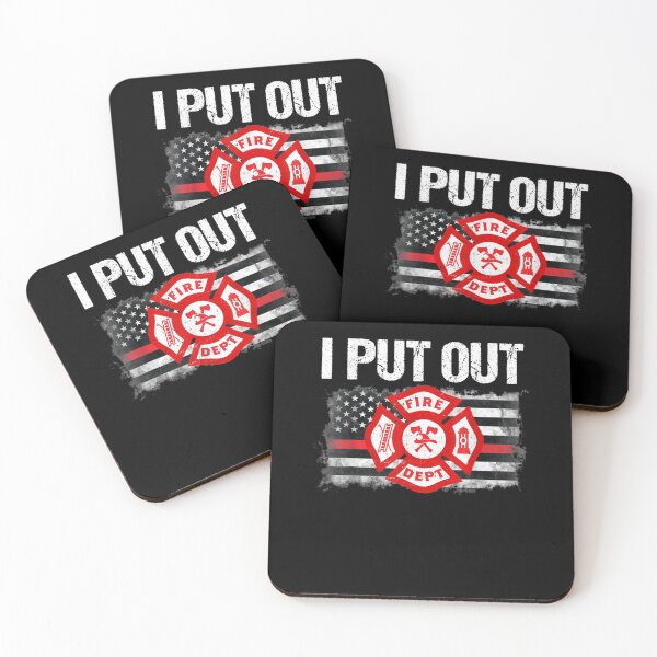 Item preview, I Put Out Firefighter designed and sold by TheBloom98.