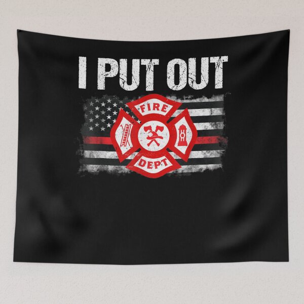 Item preview, I Put Out Firefighter designed and sold by TheBloom98.