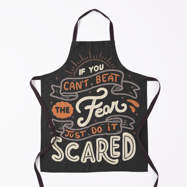 Item preview, If You Can't Beat The Fear Just Do It Scared designed and sold by Tobe Fonseca®.